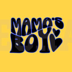 mamas boy.JPG