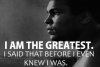 muhammad-ali-quotes-I-am-the-Greatest.jpg