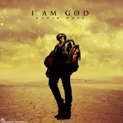 kanye_west_i_am_god_by_smcveigh92-d5zcm5z.jpg